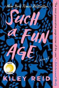 Such a Fun Age by Kiley Reid