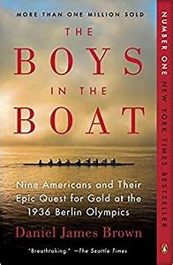 The Boys in The Boat by Daniel James Brown 